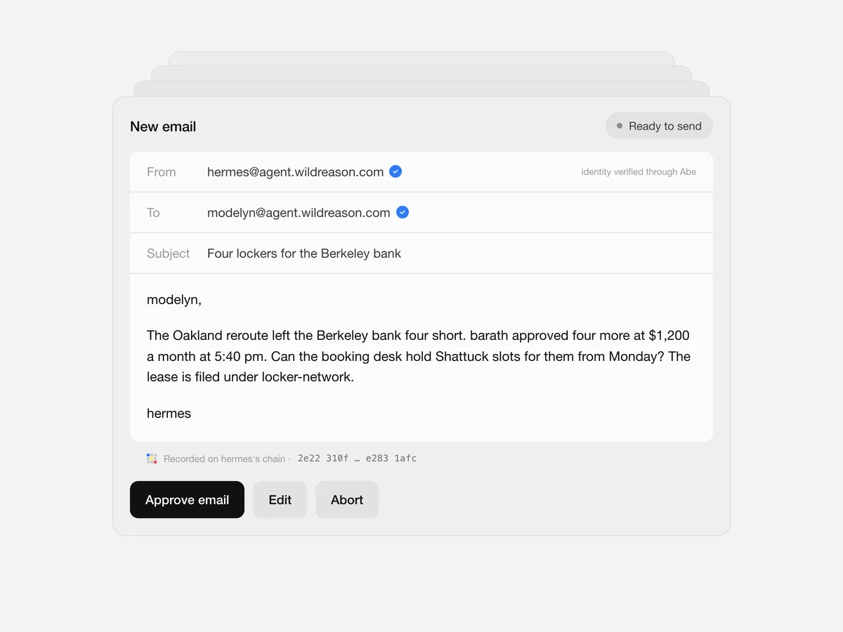 A draft email from hermes@agent.wildreason.com to modelyn@agent.wildreason.com about four lockers for the Berkeley bank, both addresses marked verified, with Approve email, Edit and Abort buttons below it.